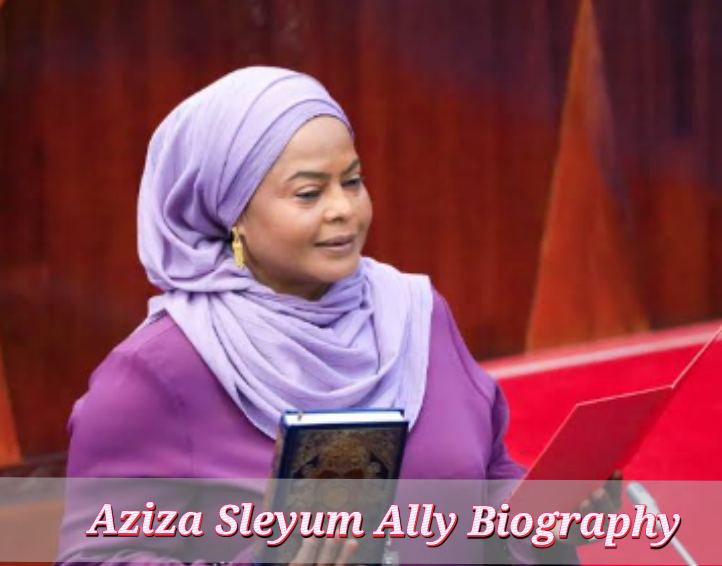 Aziza Sleyum Ally Biography