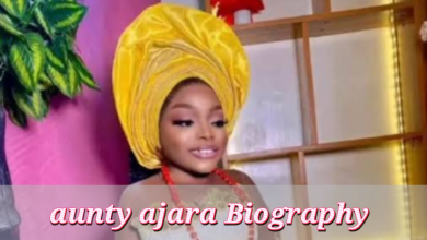 Aunty ajara Biography