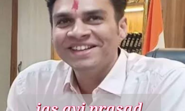 ias avi prasad Biography
