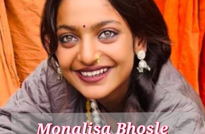 Monalisa Bhosle Biography