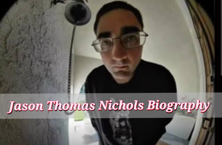 Jason Thomas Nichols Biography